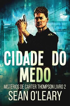 Cidade do Medo - O'Leary, Sean