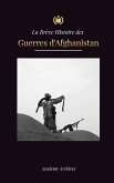 La Brève Histoire des Guerres d'Afghanistan (1970-1991)