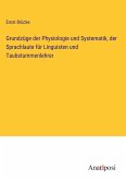 Grundzüge der Physiologie und Systematik, der Sprachlaute für Linguisten und Taubstummenlehrer