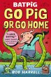 Batpig: Go Pig or Go Home - Bild 1