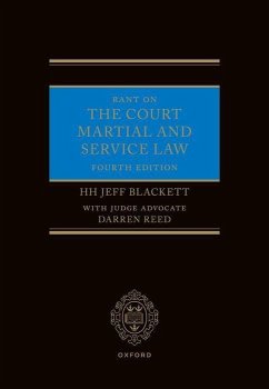 Rant on the Court Martial and Service Law - Blackett, Jeff; Reed, Darren (Judge Advocate, Judge Advocate)