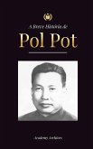 A Breve História de Pol Pot