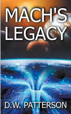 Mach's Legacy - Patterson, D. W.