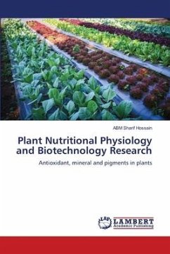 Plant Nutritional Physiology and Biotechnology Research - Hossain, ABM Sharif