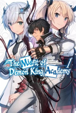 The Misfit of Demon King Academy, Vol. 1 (light novel) - SHU