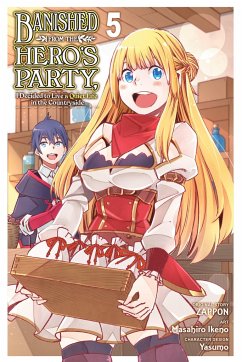 Banished from the Hero's Party, I Decided to Live a Quiet Life in the Countryside, Vol. 5 (manga) - Zappon