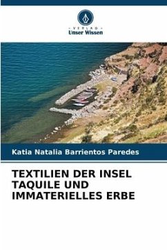 TEXTILIEN DER INSEL TAQUILE UND IMMATERIELLES ERBE - Barrientos Paredes, Katia Natalia