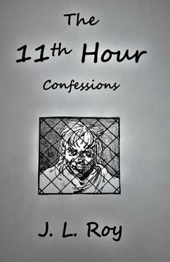 The 11th Hour Confessions - Roy, Jean-Luc