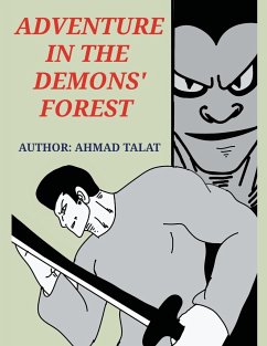 Adventure in the demons' forest - Talat, Ahmad