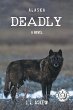 ALASKA DEADLY - Bild 1