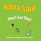 Nana Said Don't Eat That - Library editon