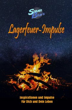 Lagerfeuer-Impulse (eBook, ePUB) - Blue, Steven