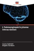 L'hémangiopéricytome intracrânien