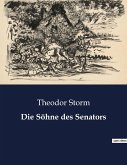 Die Söhne des Senators Die Söhne des Senators