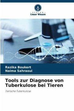 Tools zur Diagnose von Tuberkulose bei Tieren - Boukert, Razika;Sahraoui, Naima