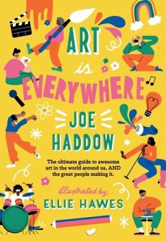 Art is Everywhere - Haddow, Joe