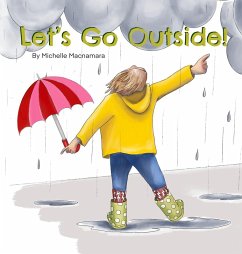Let's Go Outside! - Macnamara, Michelle