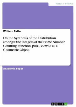 On the Synthesis of the Distribution amongst the Integers of the Prime Number Counting Function, pi(k), viewed as a Geometric Object