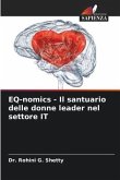 EQ-nomics - Il santuario delle donne leader nel settore IT