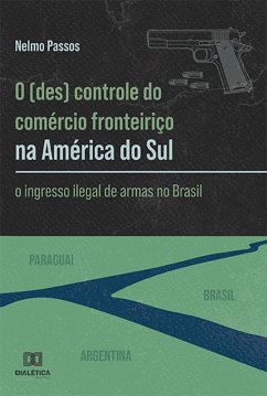 Cover O (des) controle do comércio fronteiriço na América do Sul (eBook, ePUB)