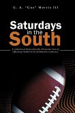 Saturdays in the South Saturdays in the South