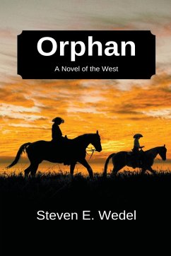 Orphan - Wedel, Steven E.