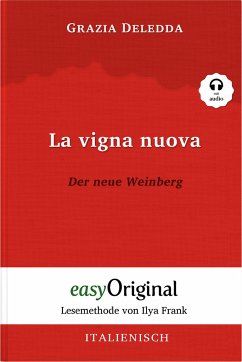 La vigna nuova / Der neue Weinberg (Buch + Audio-CD) - Lesemethode von Ilya Frank - Zweisprachige Ausgabe Italienisch-Deutsch - Deledda, Grazia