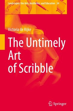 The Untimely Art of Scribble - de Rijke, Victoria