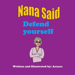 Nana said Defend yourself - Library editon - Aroara