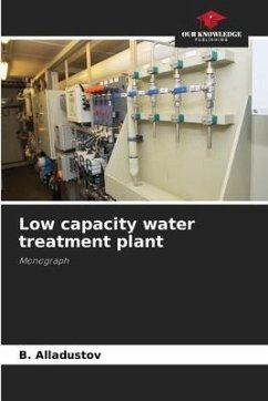 Low capacity water treatment plant - Alladustov, B.