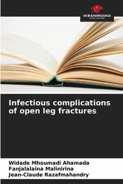 Infectious complications of open leg fractures - Mhoumadi Ahamada, Widade;Malinirina, Fanjalalaina;Razafmahandry, Jean-Claude