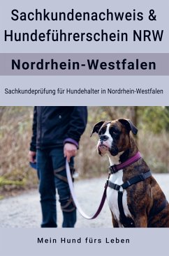 Sachkundenachweis und Hundeführerschein Nordrhein-Westfalen - Mein Hund fürs Leben Ratgeber