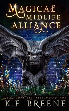 Magical Midlife Alliance - Breene, K. F.