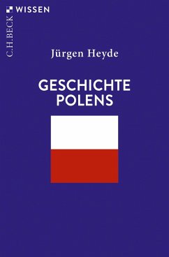 Geschichte Polens - Heyde, Jürgen