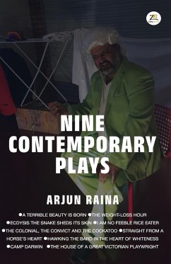 Nine Contemporary Plays - Raina, Arjun