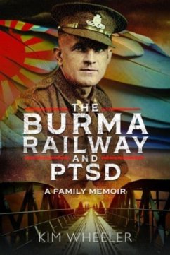 The Burma Railway and PTSD - Wheeler, Kim