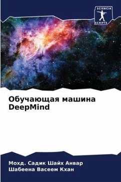 Obuchaüschaq mashina DeepMind - Shajh Anwar, Mohd. Sadik;Vaseem Khan, Shabeena