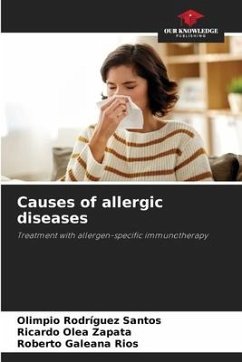 Causes of allergic diseases - Rodriguez Santos, Olimpio;Olea Zapata, Ricardo;Galeana Rios, Roberto