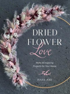 Dried Flower Love - Jost, Ivana