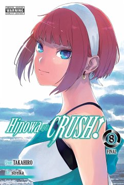 Hinowa Ga Crush!, Vol. 8 - Dashiell, Christine; Gancio, Rochelle; Strelka, Strelka