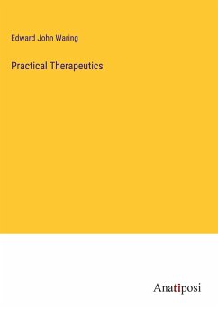 Practical Therapeutics - Waring, Edward John