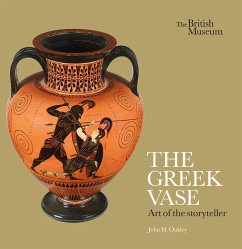 The Greek Vase: Art of the storyteller - H. Oakley, John