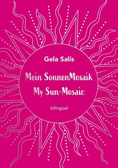 Mein Sonnen Mosaik My Sun-Mosaic - Salís, Gela