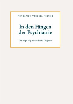 In den Fängen der Psychiatrie - Hietzig, Kimberley Vanessa