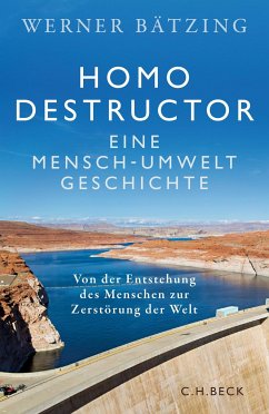Homo destructor - Bätzing, Werner