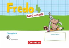 Fredo Mathematik 4. Schuljahr. Ausgabe A - Übungsheft