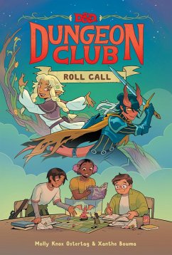 Dungeons & Dragons: Dungeon Club: Roll Call - Ostertag, Molly Knox