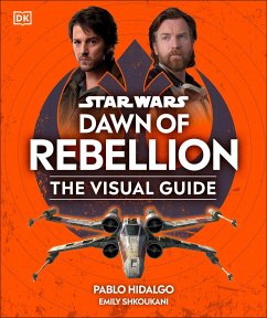Star Wars Dawn of Rebellion the Visual Guide - Dk