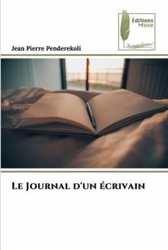 Le Journal d'un écrivain - Penderekoli, Jean Pierre