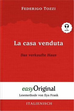 La casa venduta / Das verkaufte Haus (Buch + Audio-CD) - Lesemethode von Ilya Frank - Zweisprachige Ausgabe Italienisch-Deutsch - Tozzi, Federigo